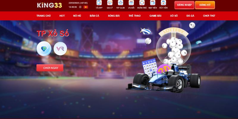 Xổ số KING33 với hai sảnh uy tín hiện tại